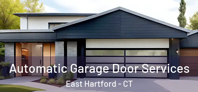  Automatic Garage Door Services East Hartford - CT
