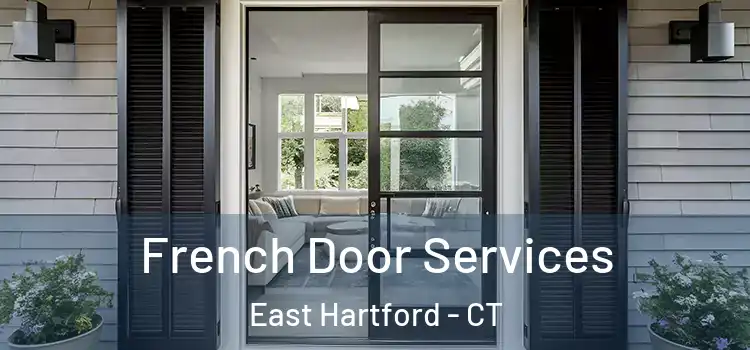 French Door Services East Hartford - CT