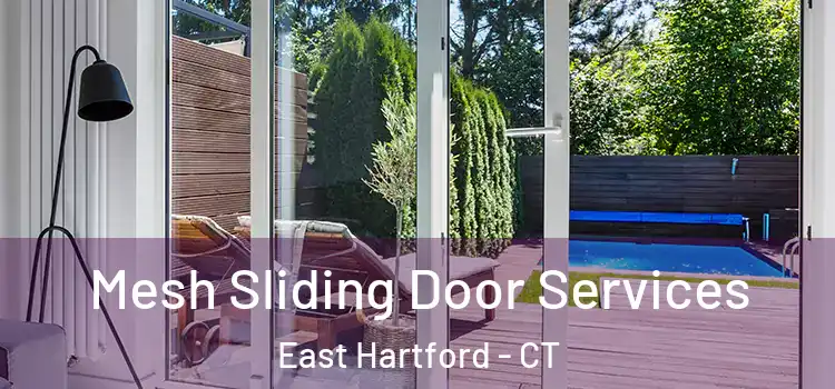 Mesh Sliding Door Services East Hartford - CT