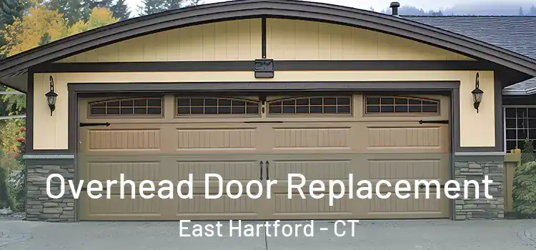  Overhead Door Replacement East Hartford - CT